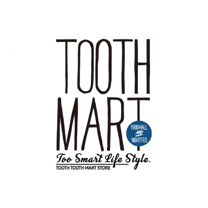 TOOTH TOOTH MART FOOD HALL & NIGHT FES